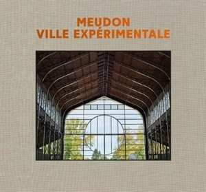 Meudon : ville expérimentale - Patrick Messina