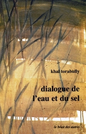 Dialogue de l'eau et du sel - Khaleel Torabully