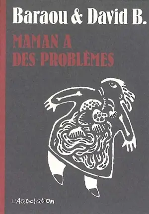 Maman a des problèmes - David Beauchard