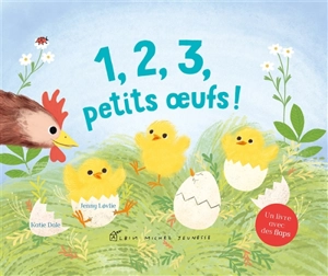 1, 2, 3, petits oeufs ! - Katie Dale