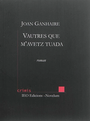 Vautres que m'avetz tuada - Joan Ganhaire