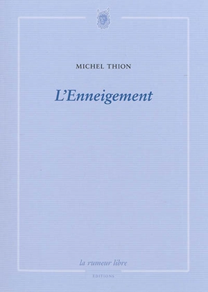 L'enneigement - Michel Thion