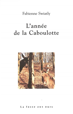 L'année de la caboulotte - Fabienne Swiatly