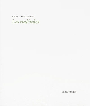 Les rudérales - Harry Szpilmann