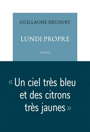 Lundi propre - Guillaume Decourt