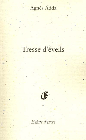 Tresse d'éveils - Agnès Adda