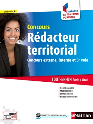 Concours rédacteur territorial, catégorie B : concours externe, interne et 3e voie : tout-en-un écrit + oral - Catherine Debilly