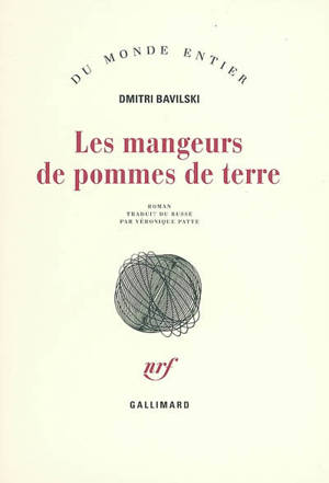 Les mangeurs de pommes de terre - Dmitri Bavilski