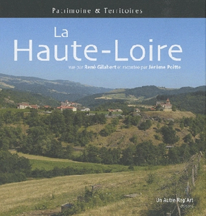 La Haute-Loire - René Gilabert