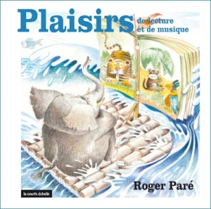 Plaisirs de lecture et de musique - Roger Paré