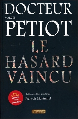 Le hasard vaincu - Marcel Petiot