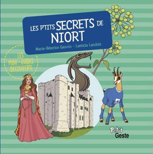 Les p'tits secrets de Niort - Marie-Béatrice Gauvin