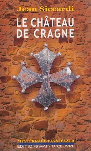 Le château de Cragne - Jean Siccardi