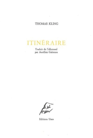 Itinéraire - Thomas Kling