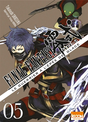 Final fantasy type-0 : le guerrier à l'épée de glace. Vol. 5 - Takatoshi Shiozawa