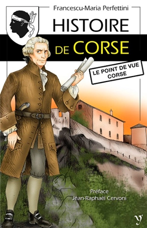 Histoire de Corse : le point de vue corse - François-Marie Perfettini