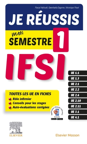 IFSI, je réussis mon semestre 1 - Pascal Hallouët