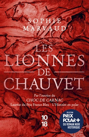 Les lionnes de Chauvet - Sophie Marvaud