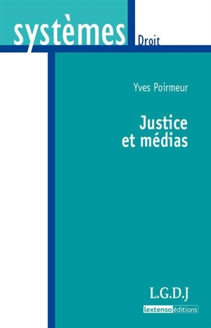 Justice et médias - Yves Poirmeur