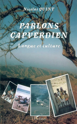 Parlons capverdien : langue et culture - Nicolas Quint