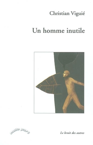 Un homme inutile - Christian Viguié