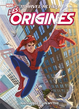 Marvel action : les origines : naissance d'un mythe - Chris Eliopoulos