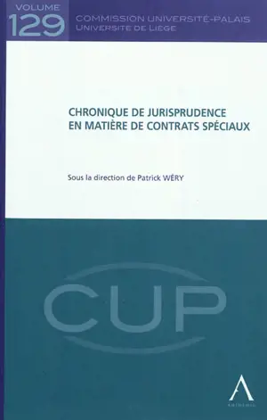 Chronique de jurisprudence en matière de contrats spéciaux