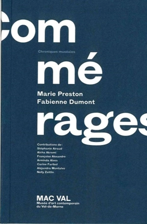 Commérages. Commères : journal de bord du projet "Commérages" - Marie Preston