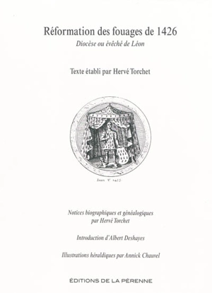 Réformation des fouages de 1426. Diocèse ou évêché de Léon - Hervé Torchet