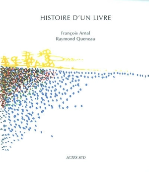 Histoire d'un livre - Raymond Queneau