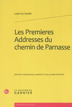 Les premieres Addresses du chemin de Parnasse - Louis Du Gardin