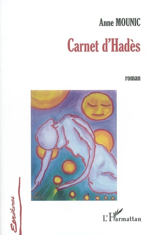 Carnet d'Hadès - Anne Mounic