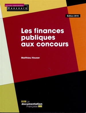 Les finances publiques aux concours - Matthieu Houser