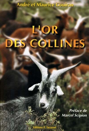 L'or des collines - André Gouiran