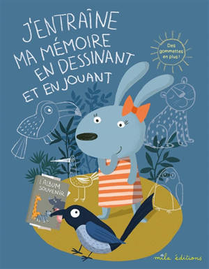 J'entraîne ma mémoire en dessinant et en jouant - Marion Démoulin