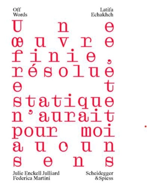 Maintenant je peux fermer les yeux et j'entends tout l'espace. Now I can shut my eyes and hear the entire space - Latifa Echakhch