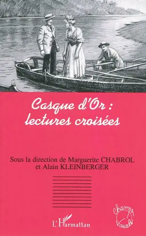 Casque d'or : lectures croisées