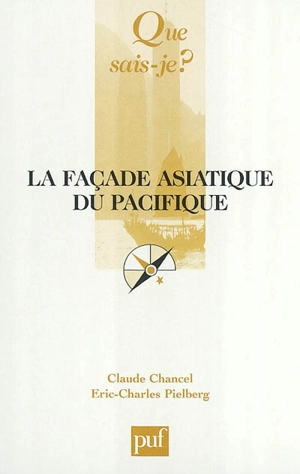 La façade asiatique du Pacifique - Claude Chancel