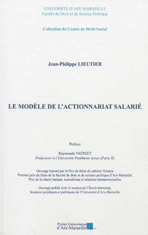 Le modèle de l'actionnariat salarié - Jean-Philippe Lieutier