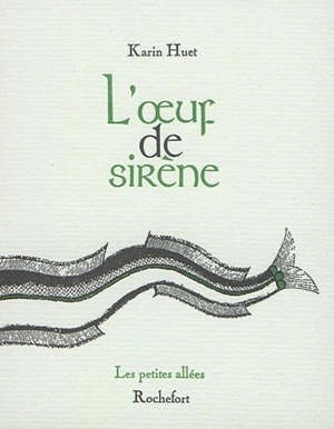 L'oeuf de sirène - Karin Huet