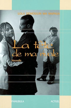 La tête de ma rivale - Lola Demoulin Ma Mapassa