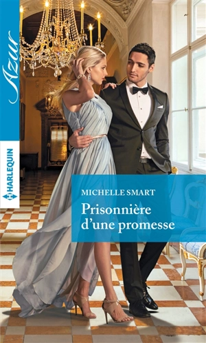 Prisonnière d'une promesse - Michelle Smart