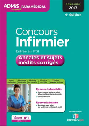 Concours infirmier, entrée en IFSI : annales et sujets inédits corrigés : concours 2017 - Virginie Serrière