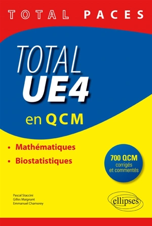 Total UE 4 en QCM : mathématiques, biostatistiques - Pascal Staccini