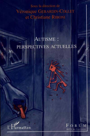 Autisme : perspectives actuelles