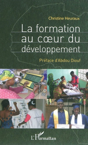 La formation au coeur du développement : réussir l'électrification rurale en Afrique subsaharienne - Christine Heuraux