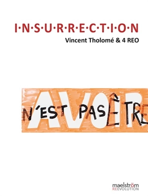 Insurrection - Vincent Tholomé