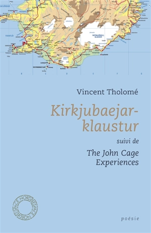 Kirkjubaejarklaustur. The John Cage experiences - Vincent Tholomé