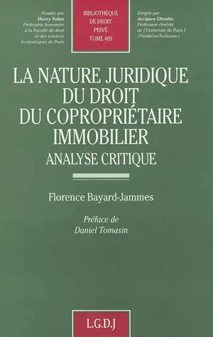 La nature juridique du droit de copropriétaire immobilier : analyse critique - Florence Bayard-Jammes