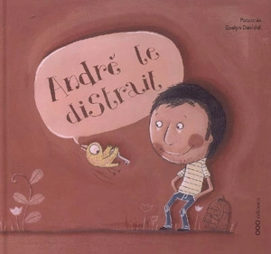 André le distrait - Patacrúa